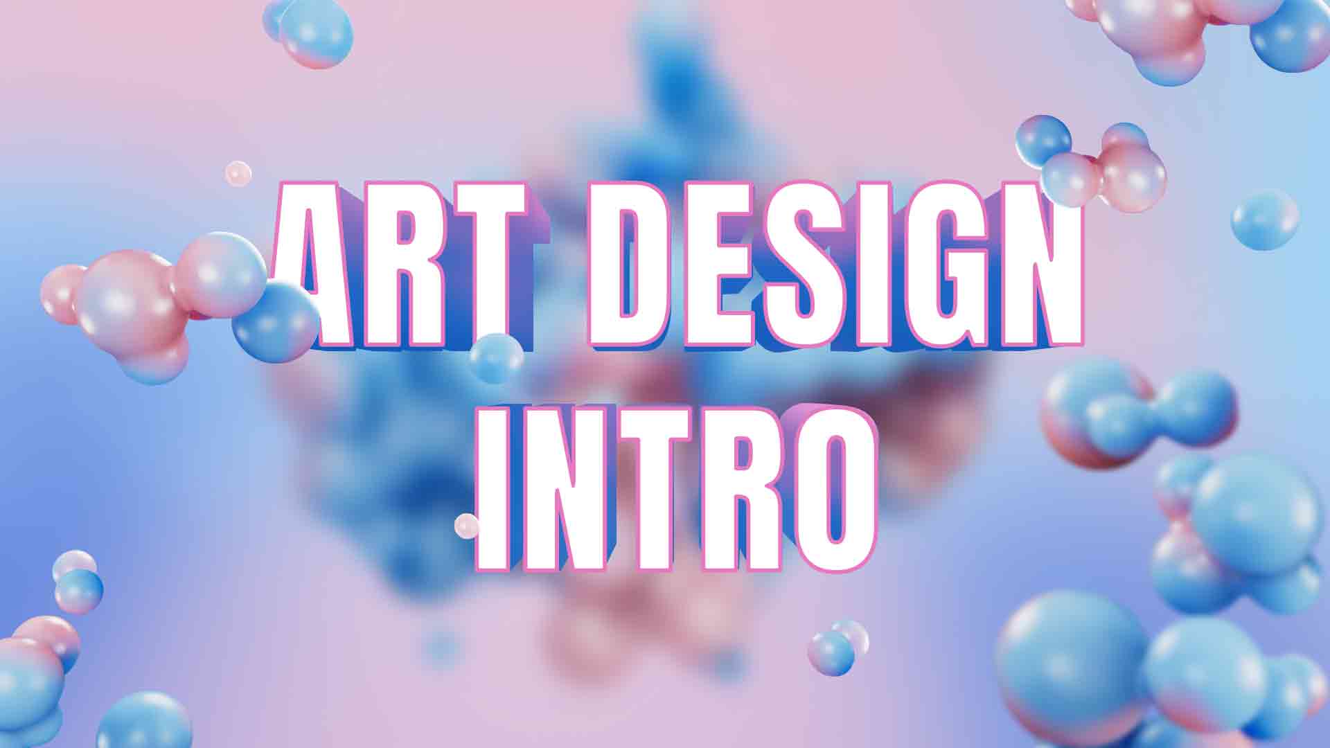 Art Design Intro