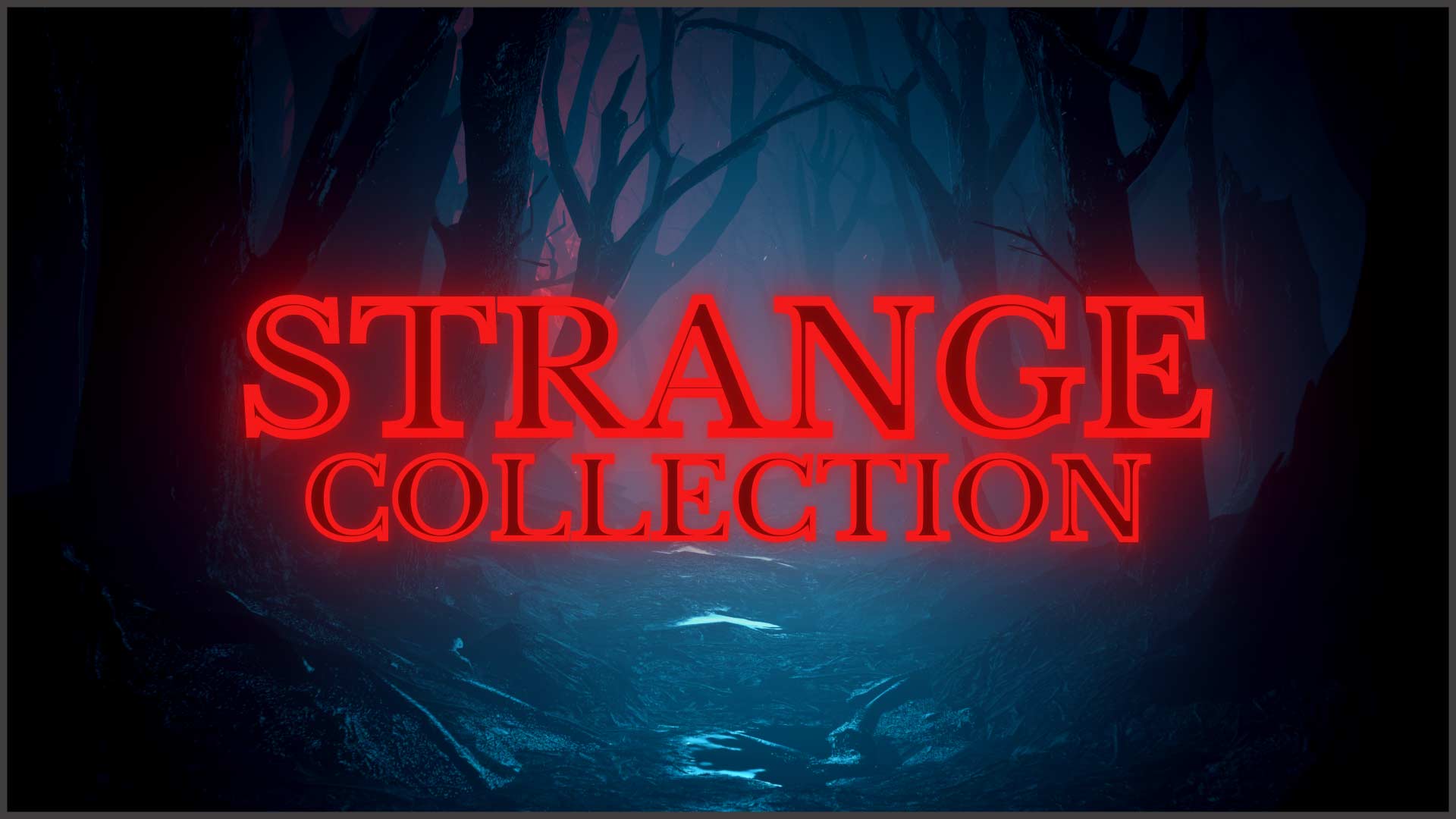 Strange Collection