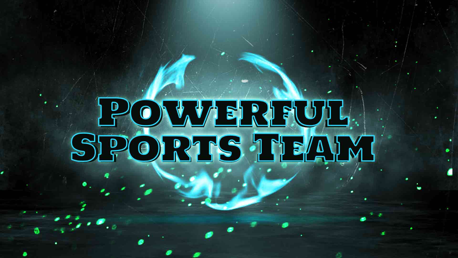 Powerful Sports Team