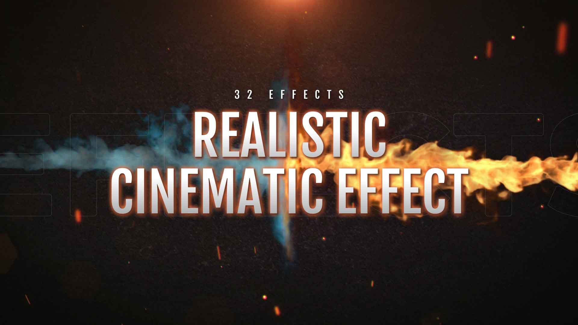 Realistic Cinematic Effect