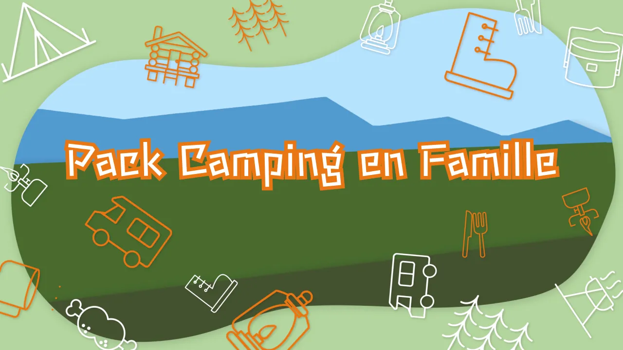 Pack Camping en Famille